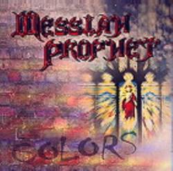 Messiah Prophet : Colors